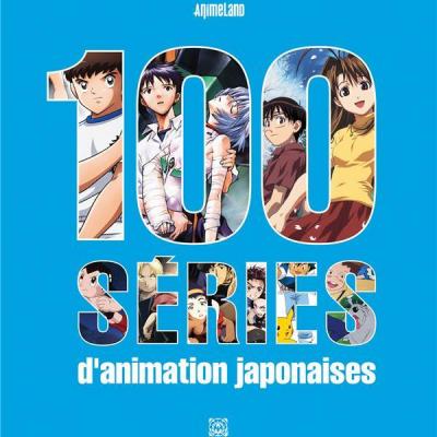 100 series d animation japonaises