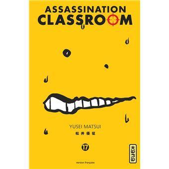 Assassination classroom tome 17