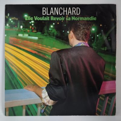 Blanchard elle voulait revoir sa normandie single vinyle 45t occasion