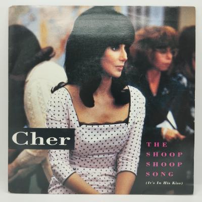 Cher the shoop shoop song it s in his kiss single vinyle 45t occasion