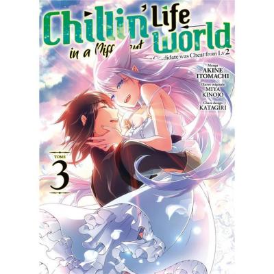 Chillin life in a different world tome 3