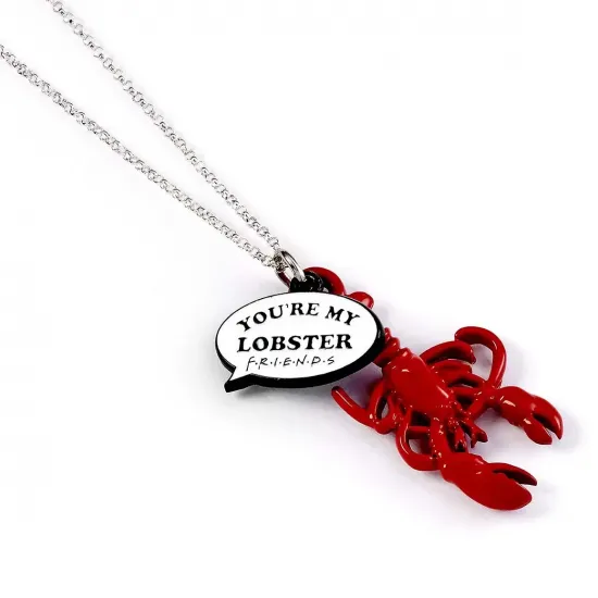 Friends collier you re my lobster