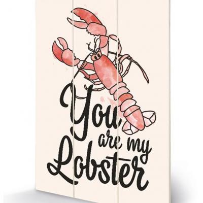 Friends you are my lobster impression sur bois 20x29 5