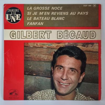 Gilbert becaud la grosse noce single vinyle ep occasion