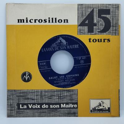 Gilbert becaud salut les copains single vinyle 45t occasion