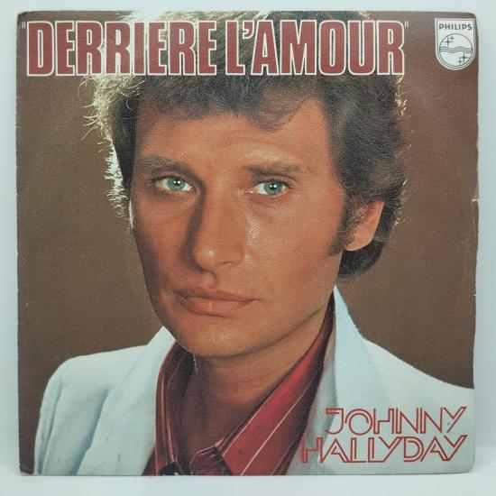 Johnny hallyday derriere l amour single vinyle 45t occasion