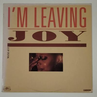 Joy i m leaving maxi single vinyle occasion