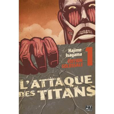 L attaque des titans edition colossale tome 1
