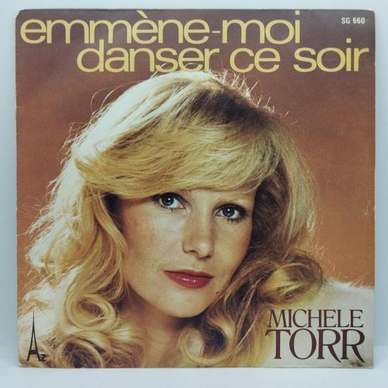 Michele torr emmene moi danser ce soir single vinyle 45t occasion