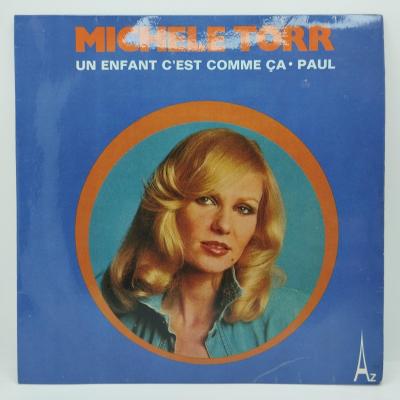 Michele torr un enfant c est comme ca single vinyle 45t occasion