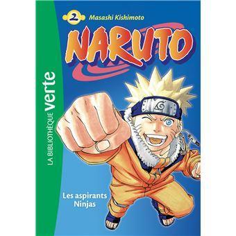 Naruto bibliotheque verte tome 2 les aspirants ninjas