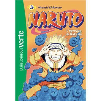 Naruto bibliotheque verte tome 3 l epreuve de kakashi
