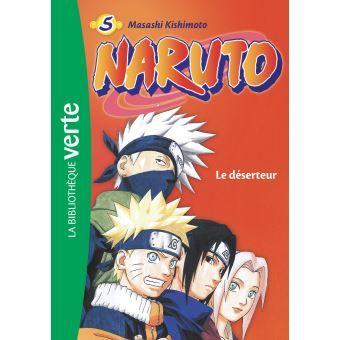 Naruto bibliotheque verte tome 5 le deserteur