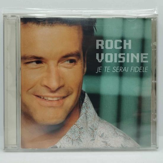 Roch voisine je te serai fidele album cd occasion