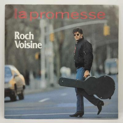 Roch voisine la promesse single vinyle 45t occasion copie