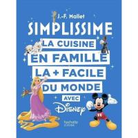 Simplissime la cuisine en famille la plus facile du monde avec disney