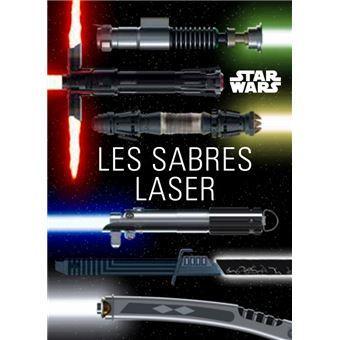 Star wars les sabres laser
