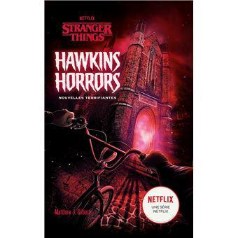 Stranger things les monstres de hawkins roman officiel