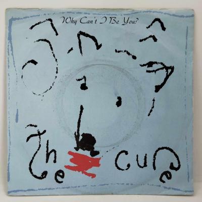 The cure why can t i be you single vinyle 45t occasion