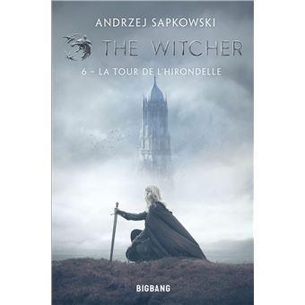 The witcher tome 6 la tour de l hirondelle roman