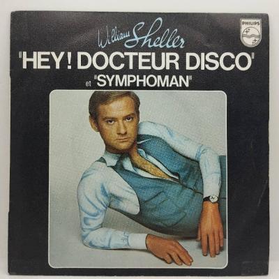 William sheller hey docteur disco single vinyle 45t occasion